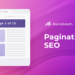 Pagination SEO: Optimize Your Site for Better Search Rankings