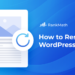 Step-by-Step Guide on How to Reset Your WordPress Site