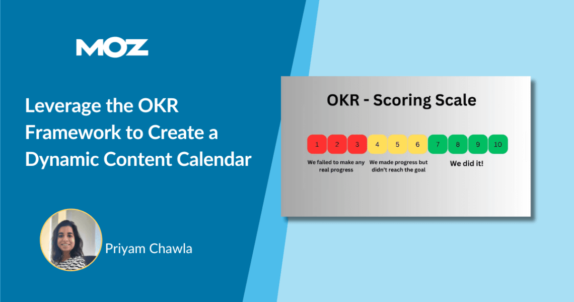 از چارچوب OKR برای ایجاد یک تقویم محتوای پویا در سال 2024 استفاده کنید