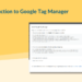 مقدمه ای بر Google Tag Manager (GTM) |  سئو